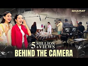 Behind the Scenes of Gairat Film✨ 🎬 | 5 MILLION Views 😍 Celebration! | Hira Faisal | Rabia Faisal .