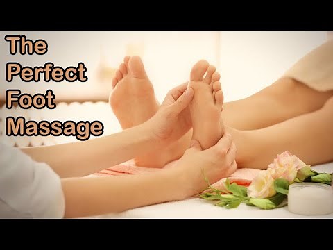 How to Give the Perfect Foot Massage