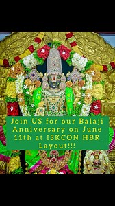 2.4K views · 33 reactions | Join us for our Balaji Anniversary on June 11th atISKCON HBR Layout! Stay tuned for more info soon!!!#iskcon #festival #trendingreel #balaji | ISKCON Temple Bengaluru | Facebook