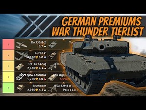 German Premiums RANKING & TIERLIST for 2025 | War Thunder