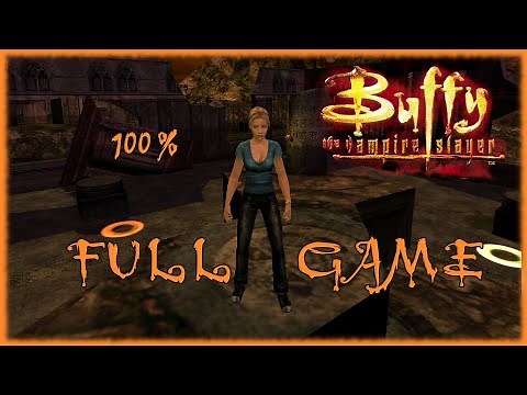 Buffy the Vampire Slayer (Xbox) - Longplay Full Game 100% Walkthrough All Secrets [No Commentary] 4k