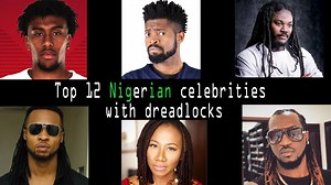 Top 12 Nigerian celebrities who wear dreadlocks | QEDNG | Facebook