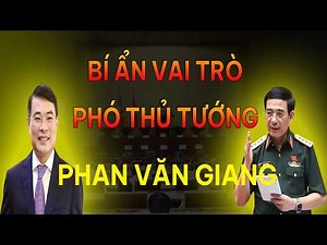 Has the mysterious role of Deputy Prime Minister Phan Văn Giang been REVEALED – a SECRET card of ...