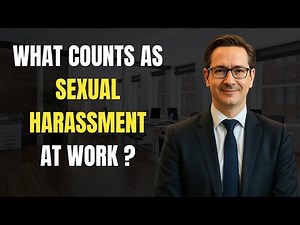 What Counts as Sexual Harassment at Work ?