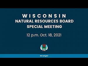 Natural Resources Board Special Meeting - Oct. 18, 2021