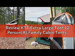 Review KTT Extra Large Tent 12 Person(A),Family Cabin Tents,2 Rooms,3 Doors and 3 Windows with Mesh,