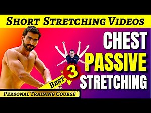 The 3 best chest passive stretches