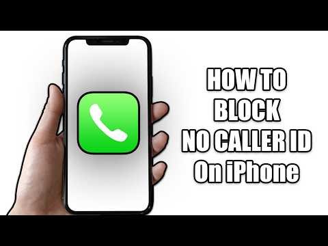 How to Block No Caller ID on iPhone (Step-by-Step 2026)