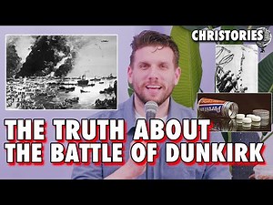 The TRUTH about Dunkirk - Christories | History Lessons with Chris Distefano ep 14