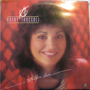 Kathy Troccoli - Stubborn Love