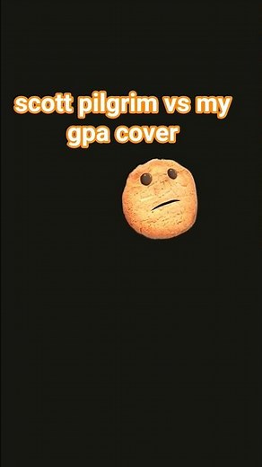 scott pilgrim vs my gpa #cover #music