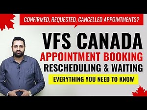 All you need to know about VFS Canada Biometric Appointment Booking (Webform, Rescheduling, Waiting)