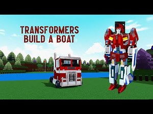 Roblox Build a Boat / Transformers Optimus Prime and Starsaber