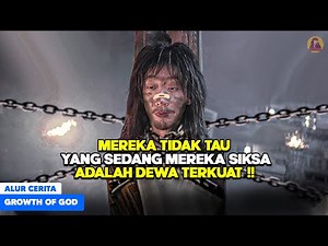 DIBULI & DISIKSA KARENA DIKIRA GEMBEL TERNYATA DEWA KUNGFU TERKUAT‼️ Growth of God