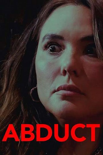 Abduct (2025) - Movie