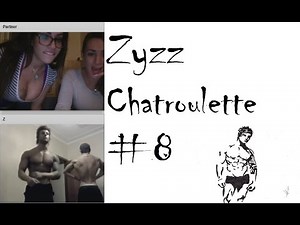 ZYZZ CHATROULETTE #8 (Girls Only)