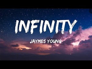 Jaymes Young - Infinity (Lyrics)