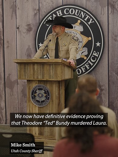 Ted Bundy Identified as Killer in 50-Year-Old Utah Cold Case