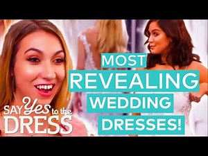 The Sexiest Wedding Dresses! | Say Yes To The Dress