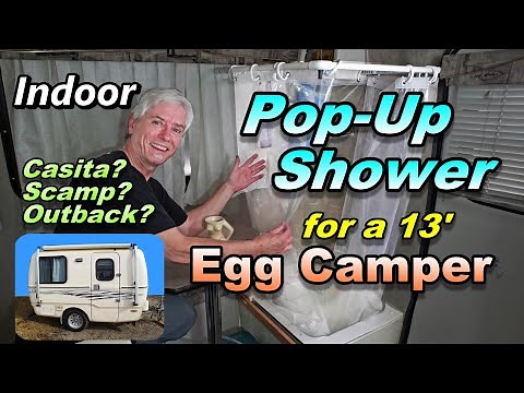 Indoor Pop-up Shower for a Little Egg Camper!