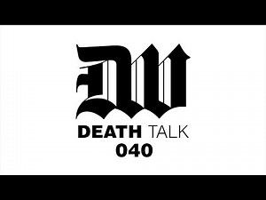 Death Talk Episode 040
