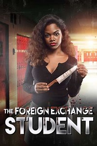 The Foreign Exchange Student (2018) - Movie