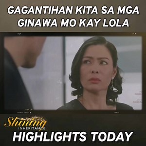 41K views · 1.1K reactions | Shining Inheritance (HIGHLIGHTS) DECEMBER 7 2024, #ShiningInheritanceGMA #shininginheritance Courtesy: GMA Drama | Chika Drama Ph | Facebook