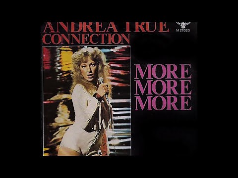 Andrea True Connection ~ More, More, More 1976 Disco Purrfection Version