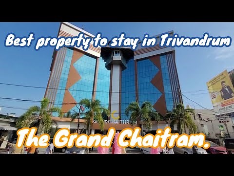 Hotel Grand Chaitram || Property tour || Best budget hotel to stay in Trivandrum, Kerala,