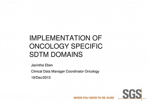 Implementation of Oncology specific SDTM domains - SlideServe