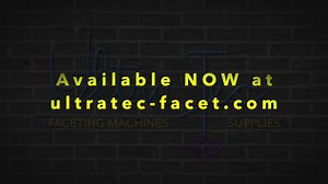 Introducing the VL Classic Faceting Machine | ULTRA TEC Faceting