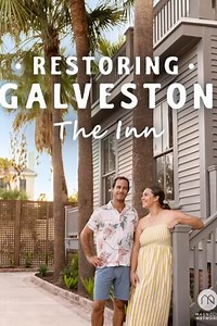 Restoring Galveston: The Inn: Making a Splash