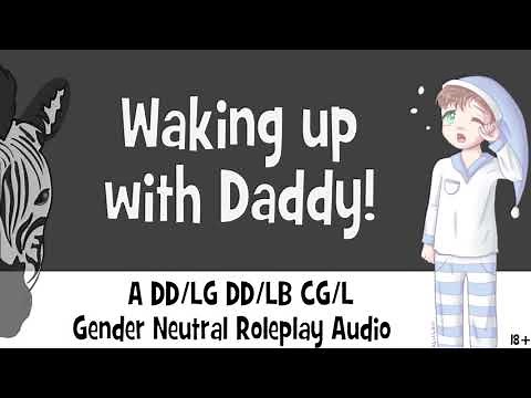 (18+) Waking up with Daddy | DDLG DDLB Gender Neutral Roleplay Audio