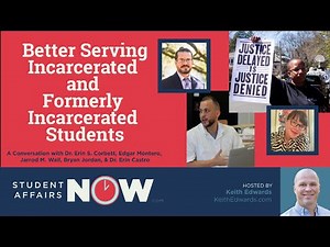 Better Serving Incarcerated and Formerly Incarcerated Students