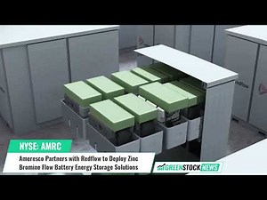 Ameresco ($AMRC) Partners with Redflow to Deploy Zinc-Bromine Flow Battery Energy Storage Solutions