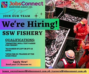 We Are Looking For EX TRAINEE "FISHERY" Bound to JAPAN🇯🇵🎌⛩️ Agency: JOBSCONNECT MANPOWER INC. QUALIFICATIONS:📢 -Male -25 to 35 Years Old -Ex Trainee 3 Years Completed Contract as, Fishery Industry, or Ex Japan under TITP -Grade 3 Level Skilled Test Passer -No Bad records in Japan -No re-entry -Willing to work in Japan 📍 *No Placement Fee *Free Transportation *Free Accommodation *Food and Allowance ** NO FEES TO BE COLLECTED** For inquiries and Applications, refer to the contact details belo