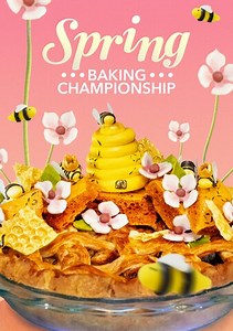 Spring Baking Championship: Crowning the Spring Baking Champion