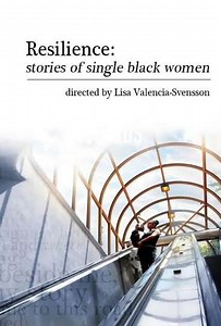 Resilience: Stories of Single Black Mothers - Movie