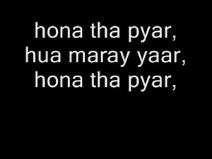hona tha pyar - lyrics Of BOL