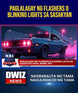 65K views · 549 reactions | Paglalagay ng flashers o blinking lights sa sasakyan | #NAKUBAWALITO YouTube: www.youtube.com/@DWIZ882Live #dwiz #dwiznews #aliw23 | DWIZ 882 | Facebook