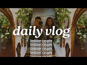 WLW VLOG | A Day In Our Life | Lesbian Couple