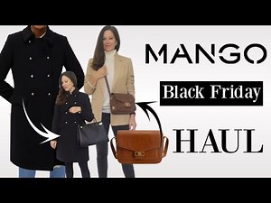 MANGO Black Friday Haul | Classy Outfits for Women Over 40