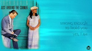 Cock Robin - Just Around The Corner [Lyrics] | 혼홡홚홭 홈홪홨홞환 ₇₄ | Facebook