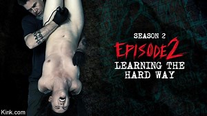 Casey Calvert - Diary of a Madman, S2 E2: Learning The Hard Way - Kink Features | Sweet Pornstars
