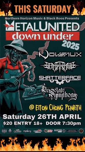 This Saturday Night @deadbydawnofficial_ join the Metal Mayhem at @METAL UNITED DOWN UNDER - PENRITH 2025 @ @eltonchong.penrith (PENRITH) APRIL 26th Tearing it up alongside the local legends in @noveaux // @shatterfaceofficial & @desolatesymphony Bringing a epic mix of Metal!! ENTRY $20 DOORS 7:30pm 18 Come say Hi, Have some beers, a Mosh & Bang ya heads!! 😈🍻🤘 TICKET LINK In Bio 🎫 | Dead By Dawn