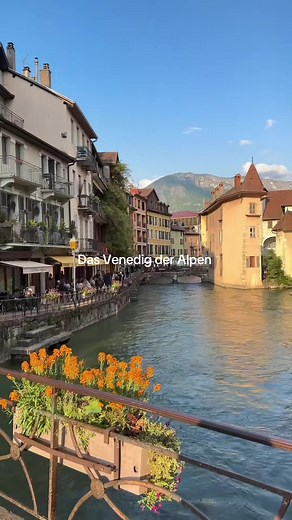 Annecy: Venedig der Alpen für deinen Kurztrip
