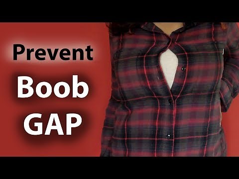 How to Prevent a Button-Up Shirt from GAPING at the Chest | "Boob Gap" DIY Fashion Fix