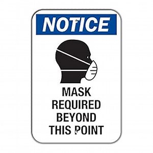 SmartSign “Notice - Face Mask Required Beyond This Point” Sign | 18" x 24" Aluminum