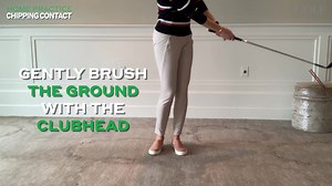 Home Practice: Chipping Contact