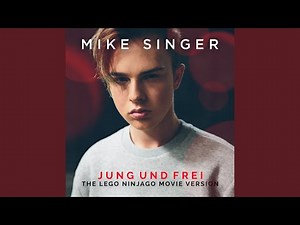 Jung und frei (The LEGO Ninjago Movie Version)